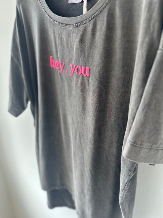 T-Shirt Hey You
